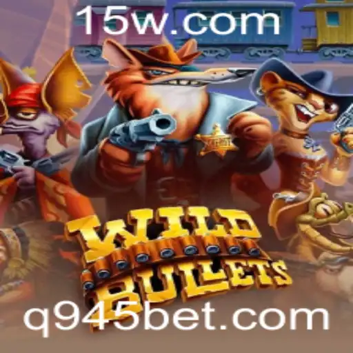 Explorando o Emocionante Mundo de WildBullets no 945bet