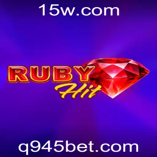 RubyHit: O Novo Fenômeno de 945bet