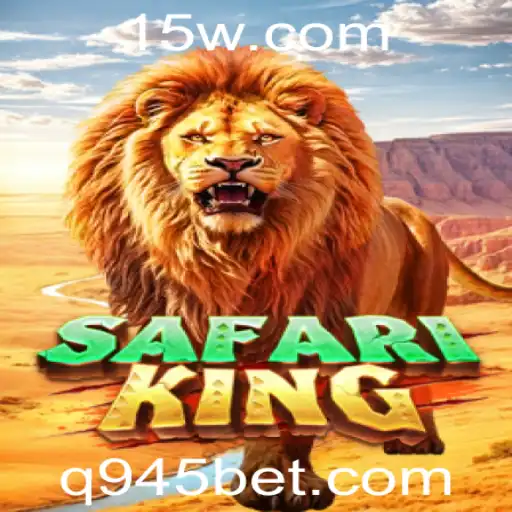 Explorando o Universo Selvagem de SafariKing: Um Mergulho no Mundo do 945bet